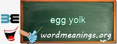 WordMeaning blackboard for egg yolk